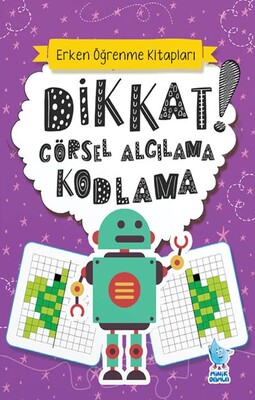 Minik Damla - DİKKAT! GÖRSEL ALGILAMA KODLAMA